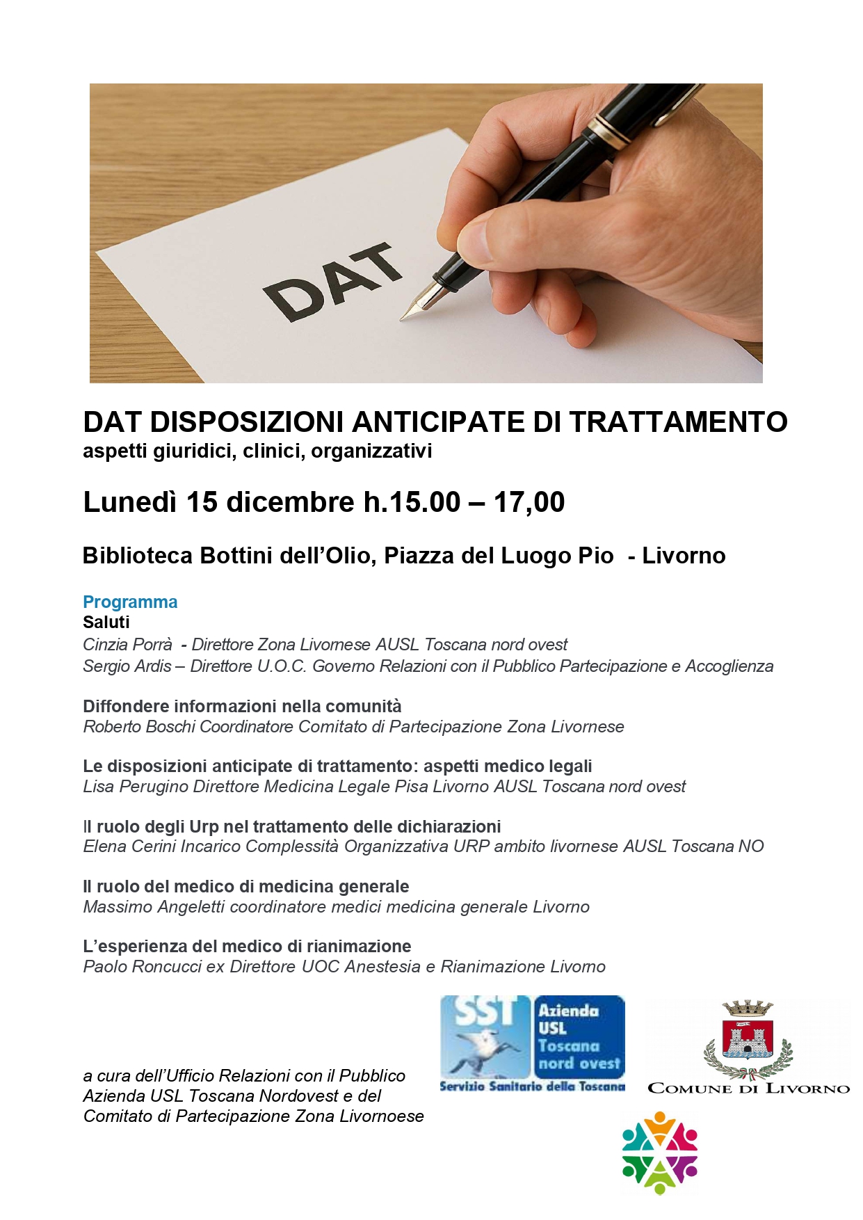 Convegno : DAT (Disposizioni Anticipate di Trattamento) aspetti giuridici, clinici, organizzativi