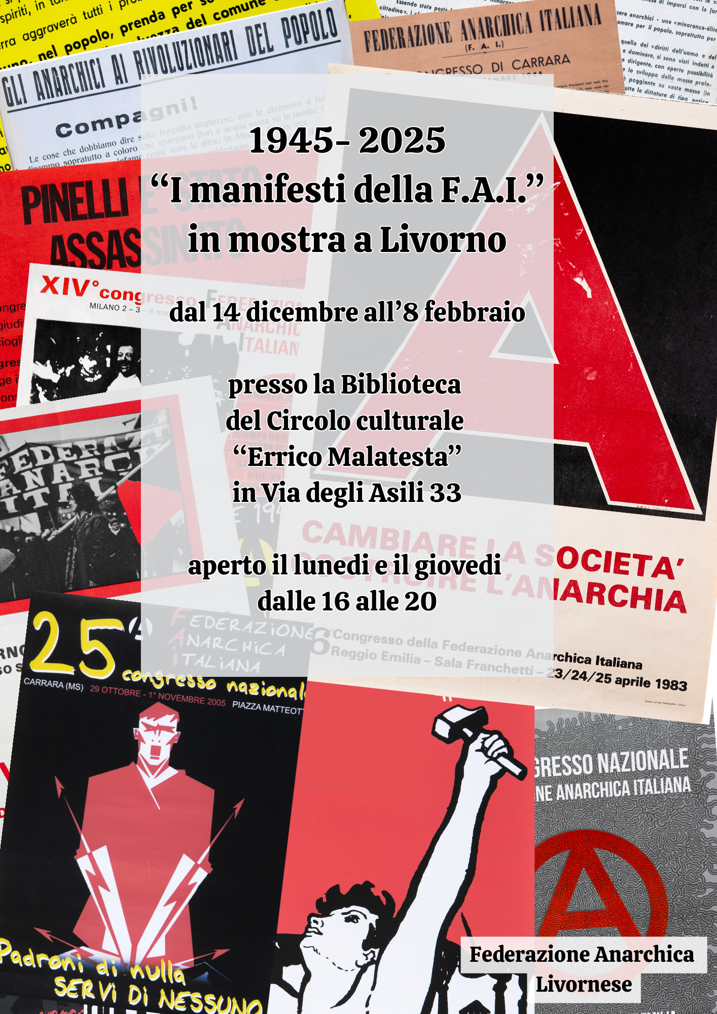 Manifesti della FAI 1945-2025 - Mostra alla Biblioteca del Circolo Culturale "E. Malatesta"